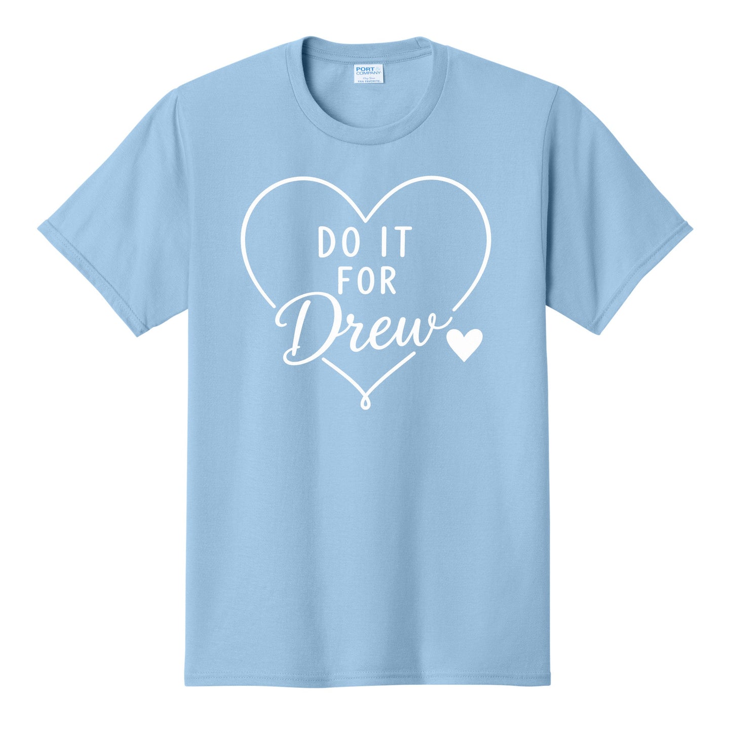 Do It For Drew Shirts