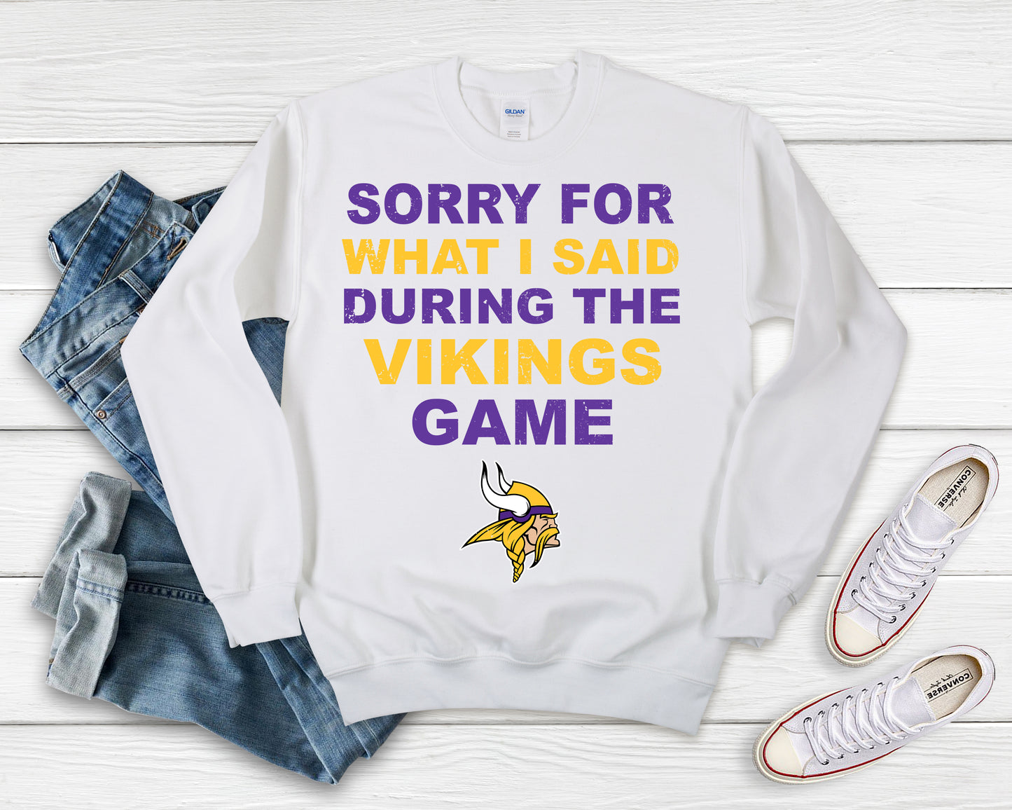 Sorry for what I said during the game Vikings Shirt