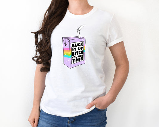 Suck it up Juicebox Shirt