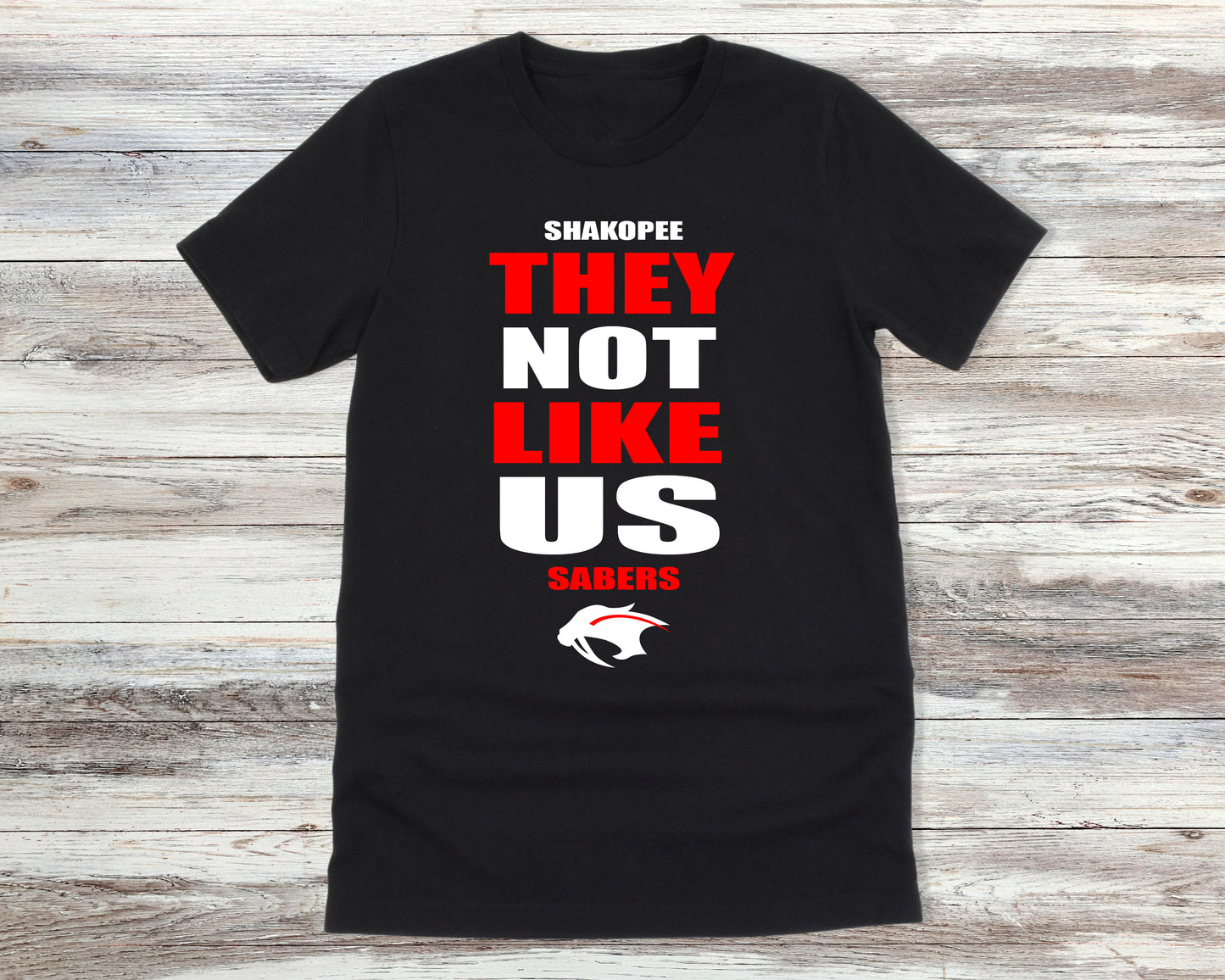 Shakopee They Not Like Us Sabers Shirt