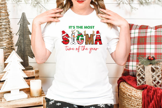 It's the most Sigma time of the year shirt