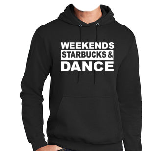 Weekends Starbucks & Dance Shirt